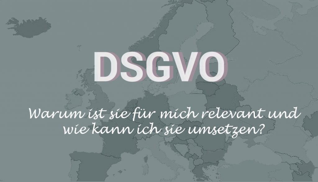 DSGVO: Relevanz und Umsetzung © Beyond Imagination – Kommunikation & Design Berlin